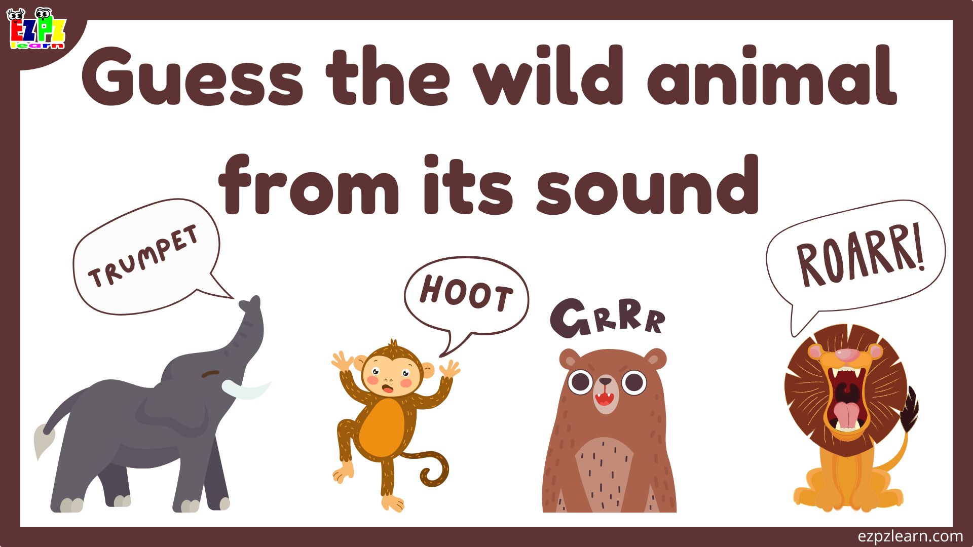 Wild Animals Sounds Guessing Game. Can you guess the animal from its sound?